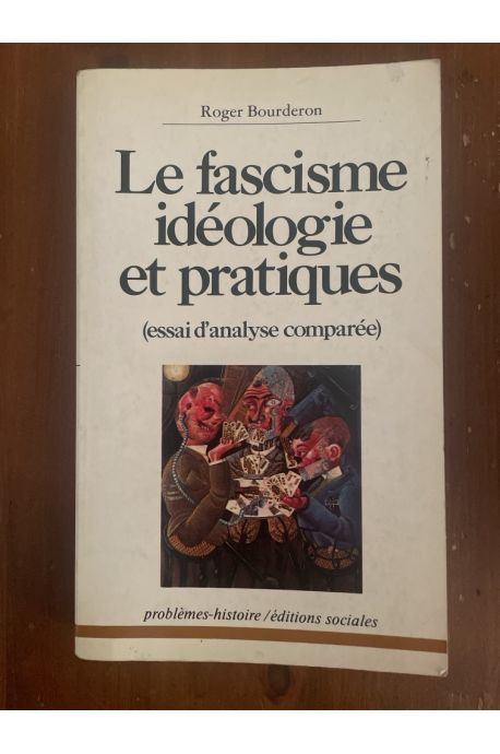 Le fascisme ideologie et pratiques