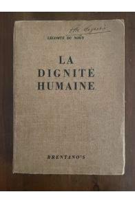 La dignité humaine, avec envoi de l'auteur