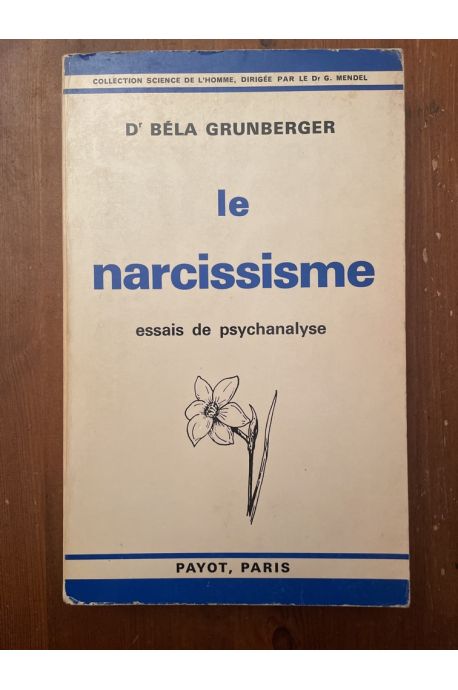 Le narcissisme essais de psychanalyse