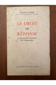 Le droit de réponse et la nouvelle technique de l'information