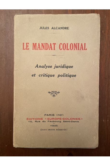 Le mandat colonial, Analyse juridique et critique politique