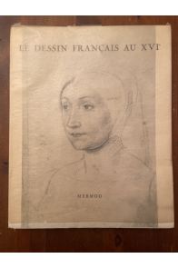 Le dessin français au XVIe siècle