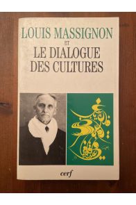 LouisMassignon et le dialogue de cultures