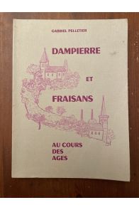 Dampierre et Fraisans au cours des âges