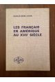 Les français en Amérique au XVIIe siecle