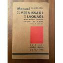 Manuel de vernissage, de laquage et de mise en couleurs