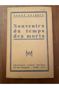 Souvenirs du temps des morts, avec envoi de l'auteur