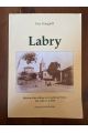 Labry Histoire d'un village de la vallée de l'Orne des origines à 1914