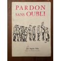 Pardon sans oubli