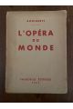 L'opéra du monde, avec envoi de l'auteur