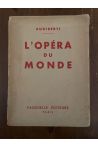 L'opéra du monde, avec envoi de l'auteur