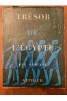 Trésors de l'Egypte, avec envoi de Samivel