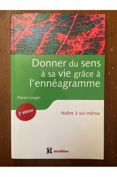 Donner du sens à sa vie grâce à l'ennéagramme