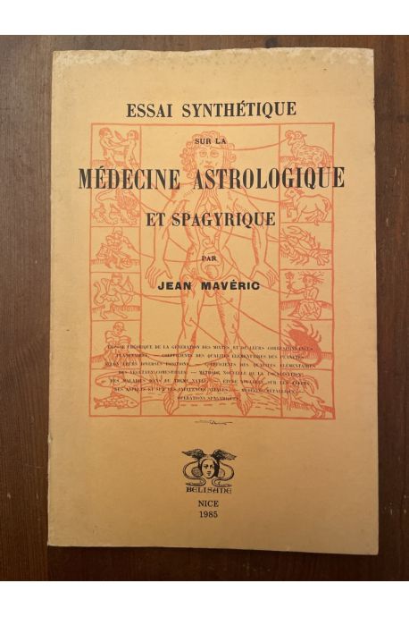 Essai synthétique sur la médecine astrologique et spagyrique