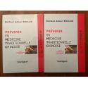 Prévenir en médecine traditionnelle chinoise: 2 volumes : Tome 1, Considérations théoriques, Tome 2, Considérations pratiques