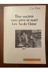 Une société sans père ni mari. Les Na de Chine