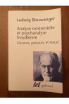 Analyse existentielle et psychanalyse freudienne: Discours, parcours et Freud