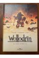 Wollodrïn Tome 7, Les flammes de Wffnïr 1-2