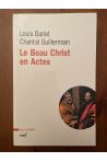 Le Beau Christ en Actes