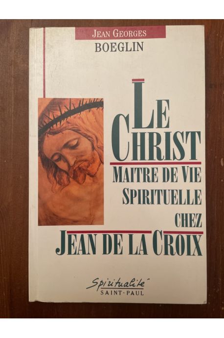 Le Christ, maître de vie spirituelle chez Jean de la Croix