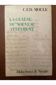 La Genèse du Nouveau Testament