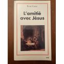 L'amitié avec Jésus