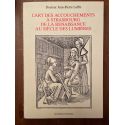 L'art des accouchements à Strasbourg de la Renaissance au sicèle des Lumières