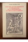 L'art des accouchements à Strasbourg de la Renaissance au sicèle des Lumières