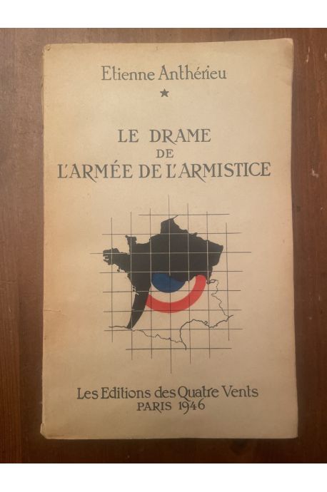 Le drame de l'Armée de l'Armistice