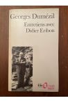 Georges Dumézil Entretiens avec Didier Eribon