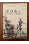 Moeurs, ethnologie et fiction