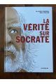 La Vérité sur Socrate