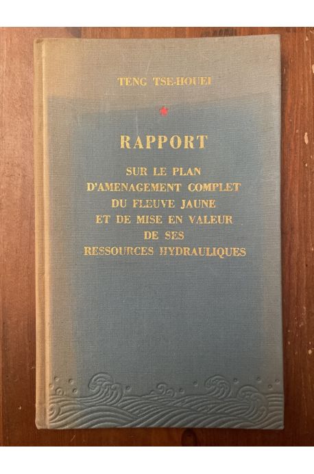 Rapport sur le plan d'aménagement complet du fleuve jaune et de mise en valeur de ses ressources hydroliques