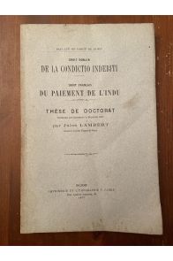 De la condictio indebiti, Du paiement de l'indu, Droit français, Thèse de doctorat