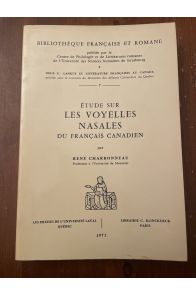 Etudes sur les voyelles nasales du français canadien