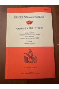 Hommage à Paul Vernois, Etudes dramaturgiques