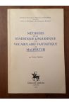 Méthodes de la statistique linguistique et vocabulaire fantastique de Malpertuis