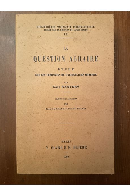 La question agraire, étude sur les tendances de l'agriculture moderne