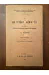 La question agraire, étude sur les tendances de l'agriculture moderne