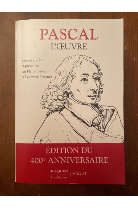 L'Oeuvre de Pascal, Edition du 400e anniversaire