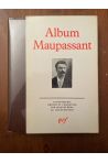 Album Pléiade Maupassant