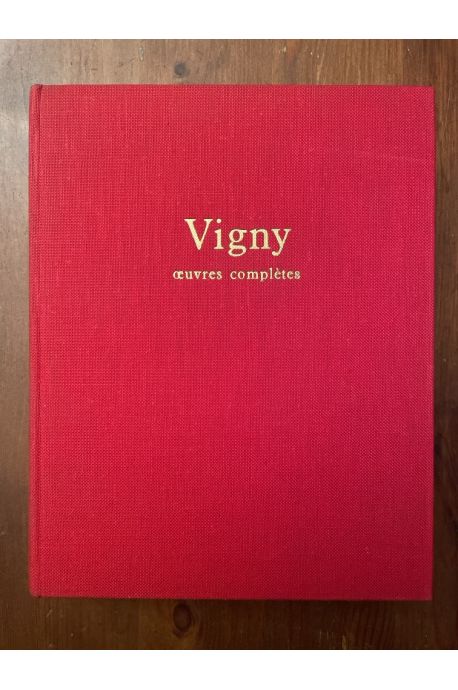 Oeuvres complètes d'Alfred de Vigny