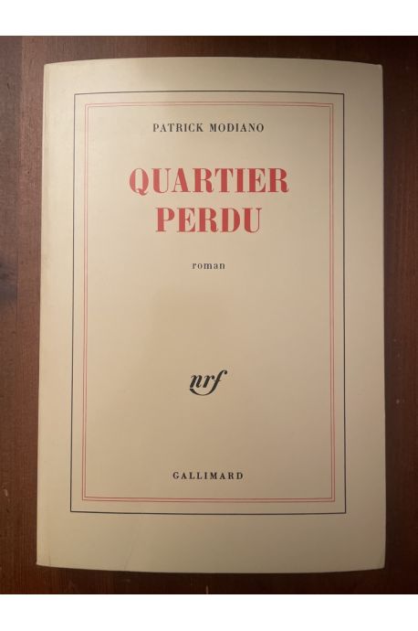 Quartier Perdu, avec Envoi de Patrick Modiano