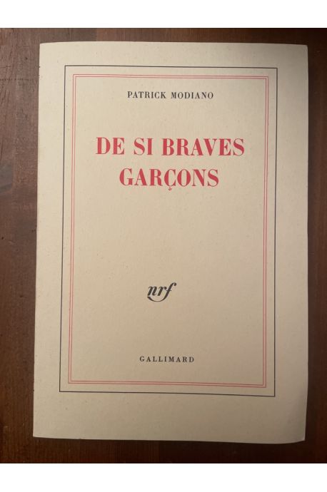 De si braves garçons, avec Envoi de Patrick Modiano