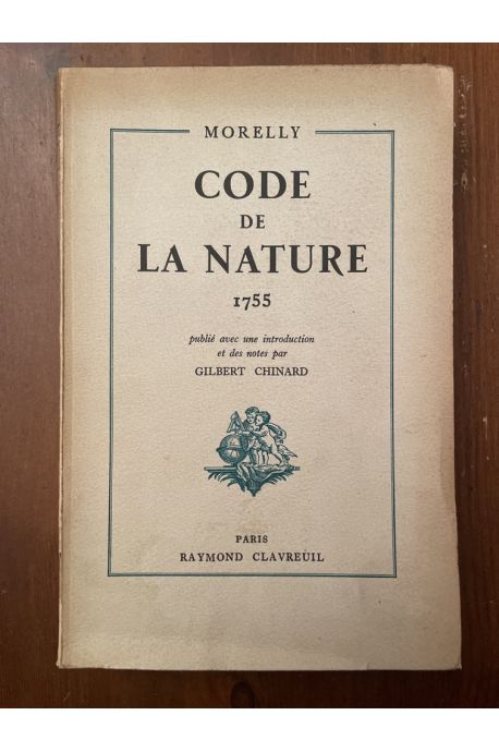 Code de la nature ou le véritable esprit de ses lois, 1755