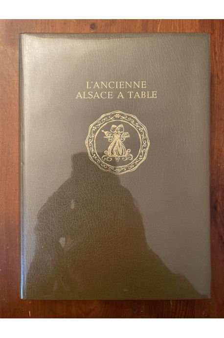 L'ancienne Alsace à table,