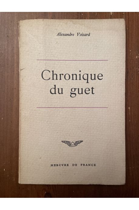 Chronique du guet