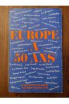 Revue Europe 533-534, Europe a 50 ans