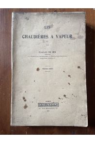 Les chaudières à vapeur