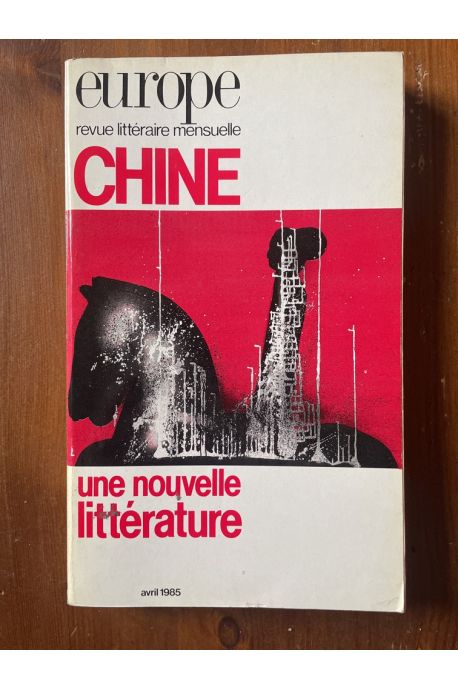 Revue Europe 672, Chine, une nouvelle littérature